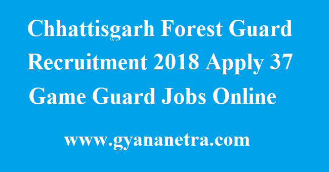 Chhattisgarh Forest Guard Recruitment