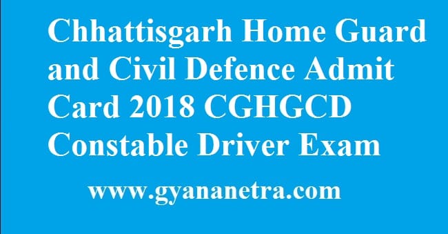 Chhattisgarh Home Guard and Civil Defence Admit Card