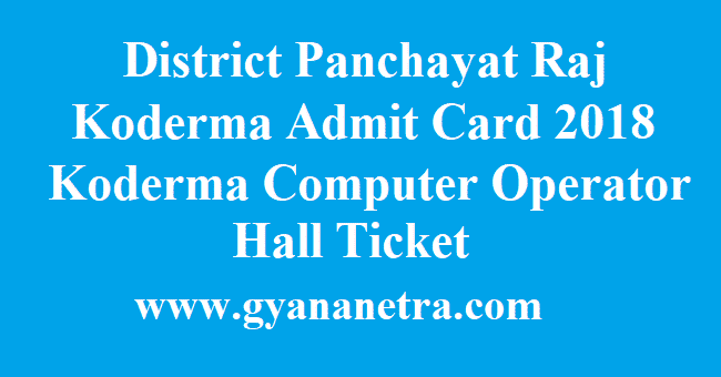 District Panchayat Raj Koderma Admit Card