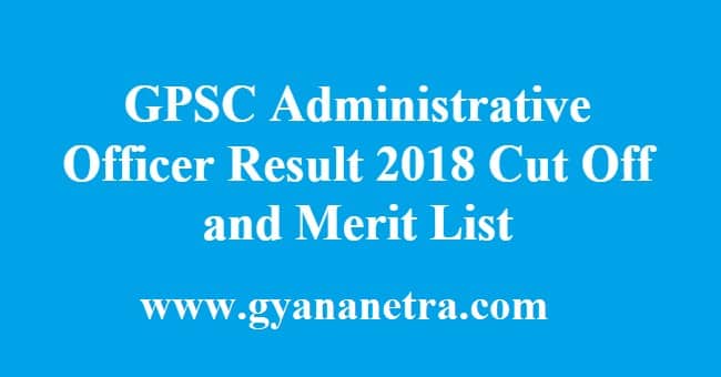 GPSC Administrative Officer Result