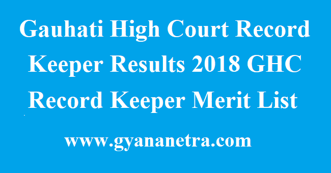 Gauhati High Court Record Keeper Results