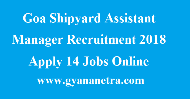 Goa Shipyard Assistant Manager Recruitment