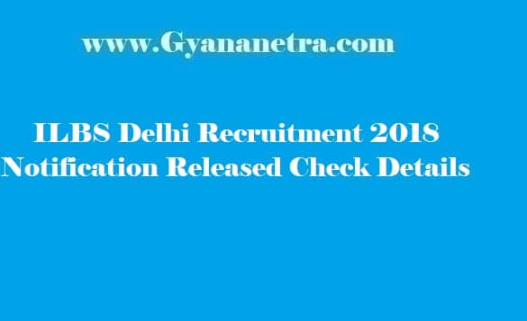 ILBS Delhi Career Opportunities 2018
