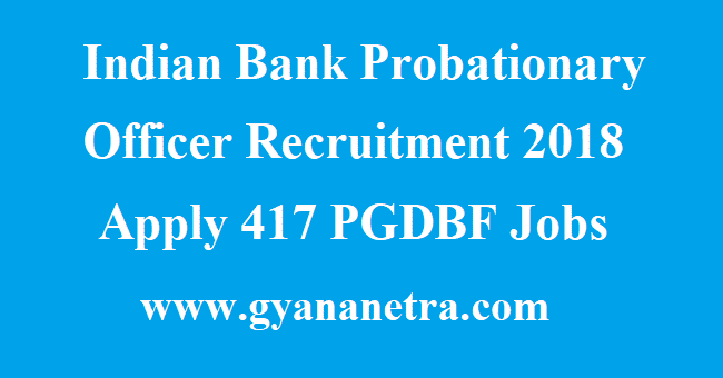 Indian Bank Probationary Officer Recruitment