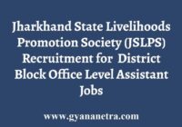JSLPS District Block Office Level Assistant Recruitment