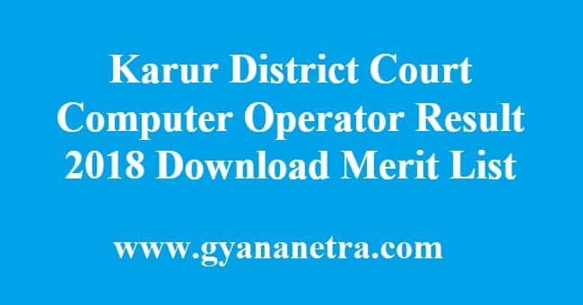 Karur District Court Computer Operator Result