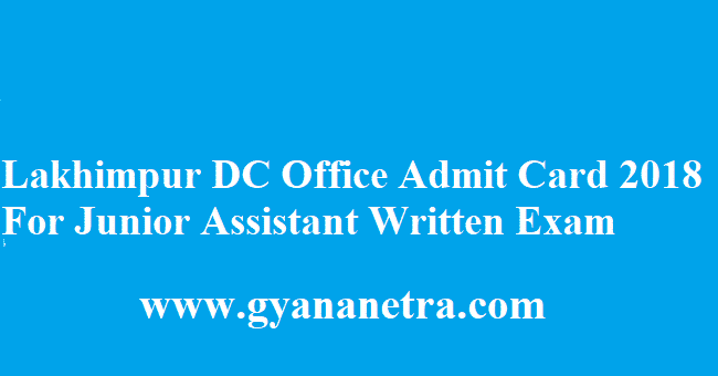 Lakhimpur DC Office Admit Card 2018