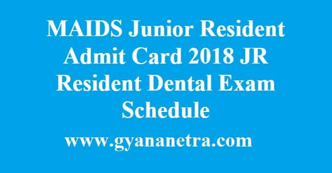 MAIDS Junior Resident Admit Card