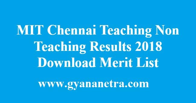 MIT Chennai Teaching Non Teaching Results