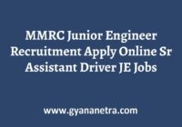 MMRC Junior Engineer Recruitment Notification