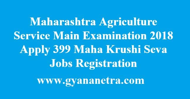 Maharashtra Agriculture Service Main Examination 