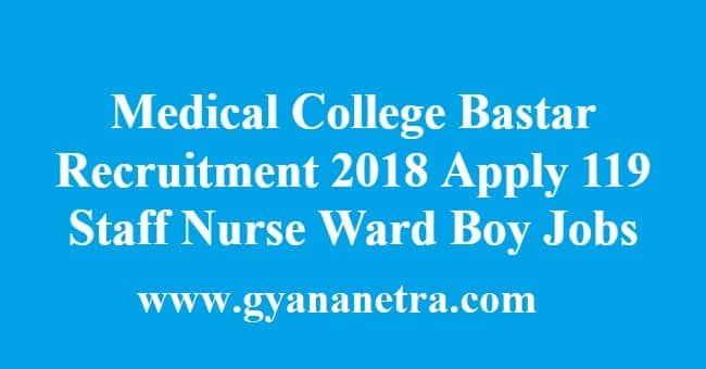 Medical College Bastar Recruitment