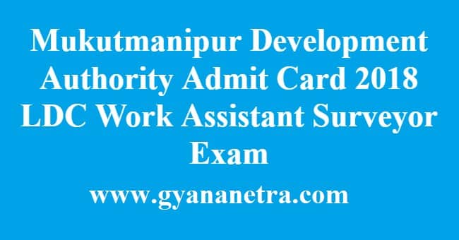 Mukutmanipur Development Authority Admit Card