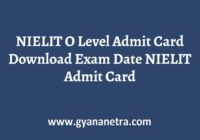 NIELIT O Level Admit Card Exam Date