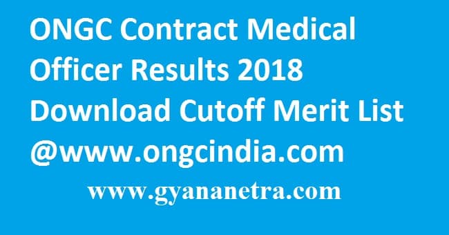 ONGC Contract Medical Officer Results 2018
