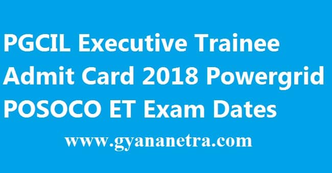 PGCIL Executive Trainee Admit Card