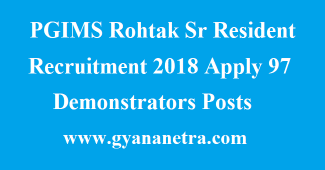 PGIMS Rohtak Sr Resident Recruitment