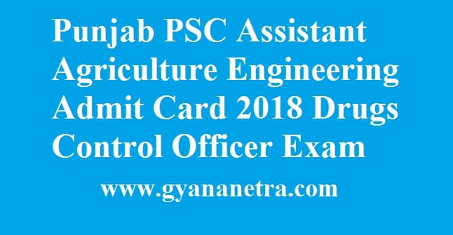 Punjab PSC Assistant Agriculture Engineering Admit Card