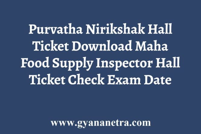 Purvatha Nirikshak Hall Ticket