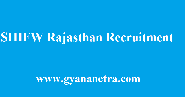 SIHFW Rajasthan Recruitment 2018