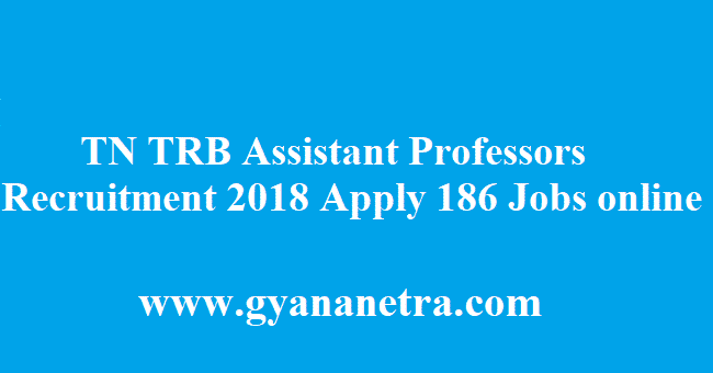 TN TRB Assistant Professors Recruitment 2018