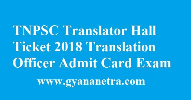 TNPSC Translator Hall Ticket