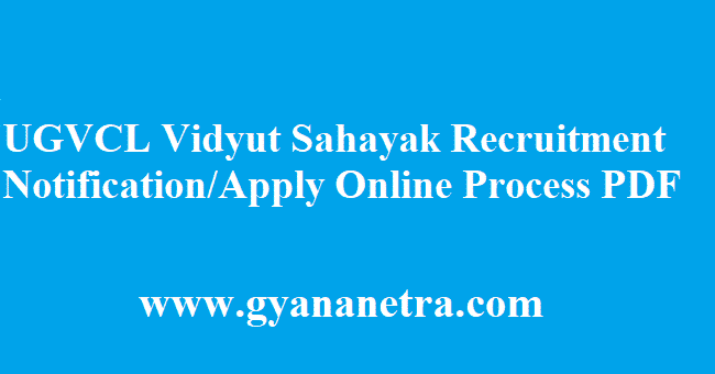 UGVCL Vidyut Sahayak Recruitment 2018