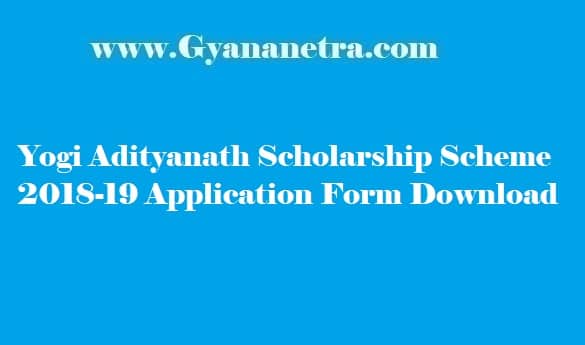 Yogi Adityanath Scholarship Scheme 2018-19