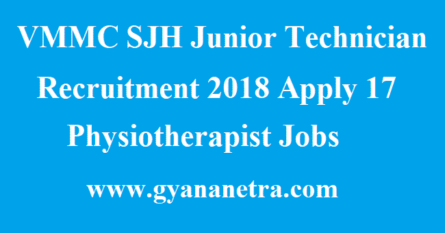 VMMC SJH Junior Technician Recruitment