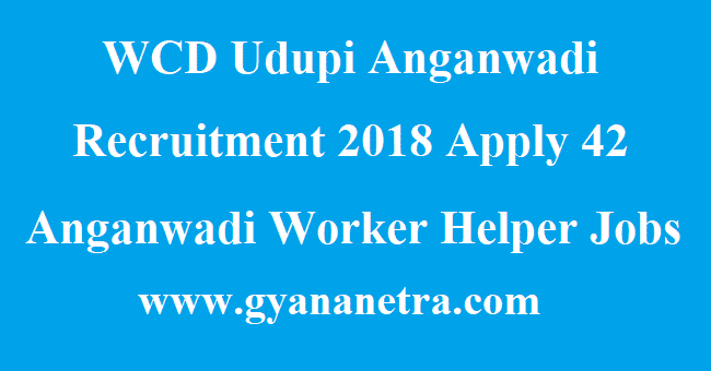 WCD Udupi Anganwadi Recruitment