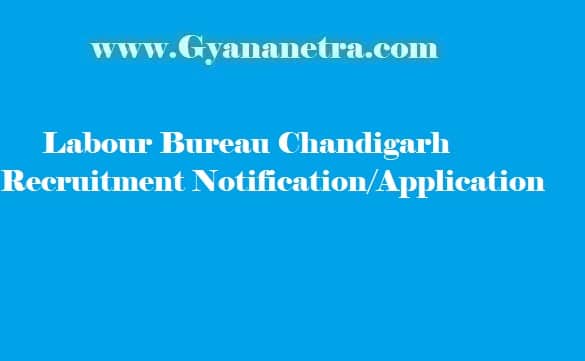 Labour Bureau Chandigarh Recruitment 2018