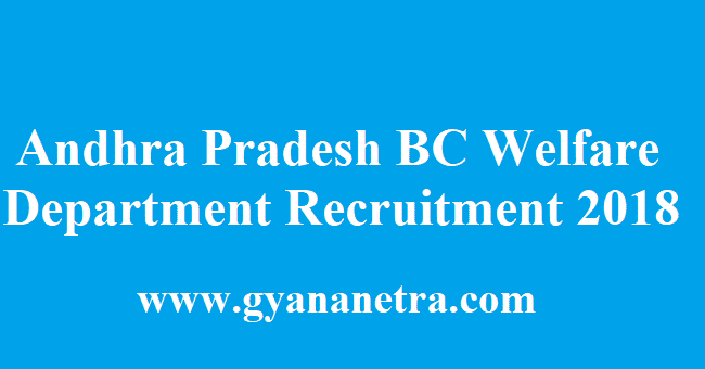 Andhra Pradesh BC Welfare Department Recruitment 2018