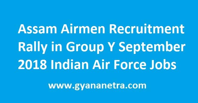 Assam Airmen Recruitment Rally