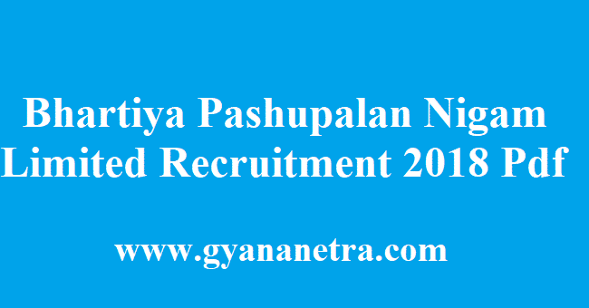 Bhartiya Pashupalan Nigam Limited Recruitment 2018