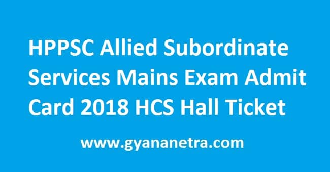 HPPSC Allied Subordinate Services Mains Exam Admit Card