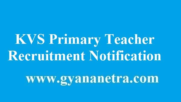 KVS Primary Teacher Recruitment 2018