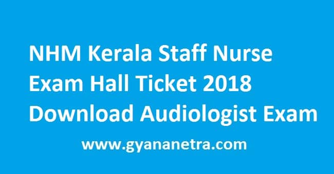 NHM Kerala Staff Nurse Hall Ticket