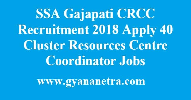 SSA Gajapati CRCC Recruitment