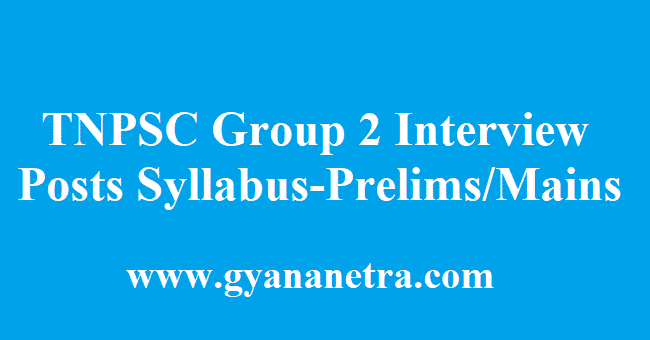 TNPSC Group 2 Interview Posts Syllabus 2018