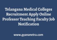 Telangana Medical Colleges Recruitment Notification