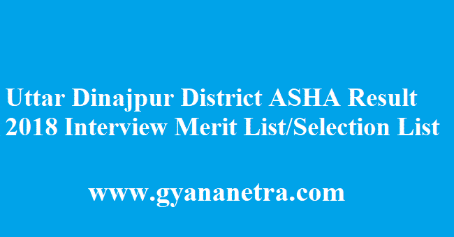 Uttar Dinajpur District ASHA Result 2018