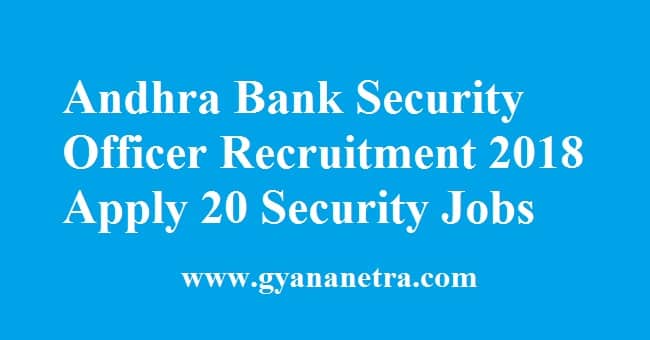 Andhra Bank Security Officer Recruitment