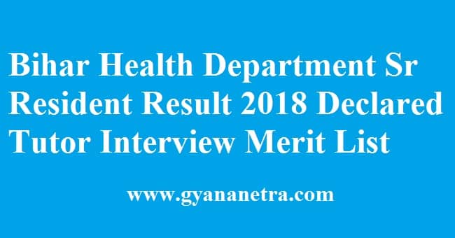 Bihar Health Department Sr Resident Result