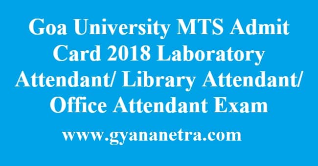 Goa University MTS Admit Card