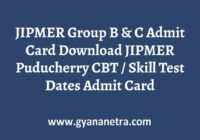 JIPMER Group B C Admit Card Exam Date