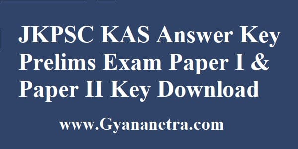 JKPSC KAS Answer Key Prelims Exam Paper I & Paper II