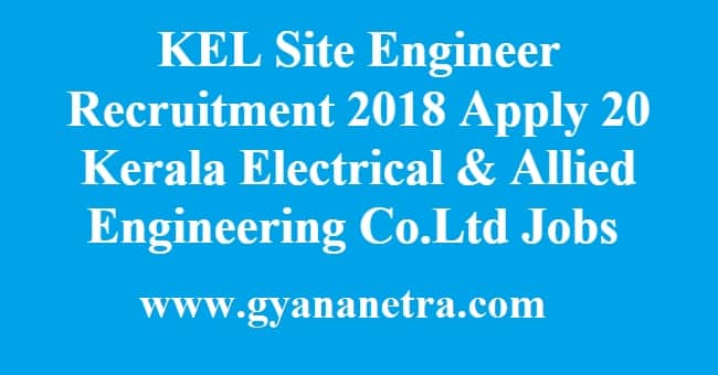 KEL Site Engineer Recruitment