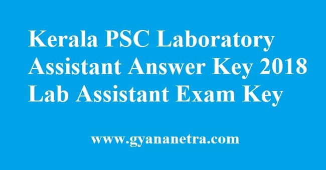 Kerala PSC Laboratory Assistant Answer Key