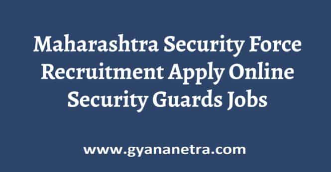 Maharashtra Security Force Recruitment Application Form