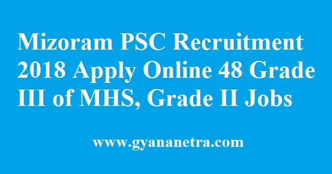Mizoram PSC Recruitment